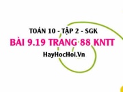 Bài 9.19 trang 88 Toán 10 tập 2 Kết nối tri thức